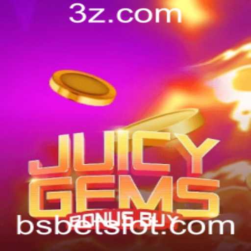 JuicyGemsBonusBuy: Descubra o Fascinante Mundo das Gemas Vitrificadas